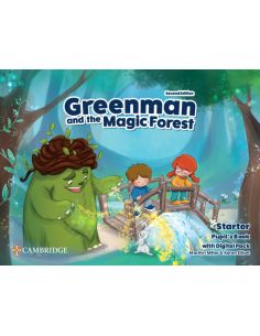 Greenman And The Magic Forest Starter PupilS Book With Digital Pack